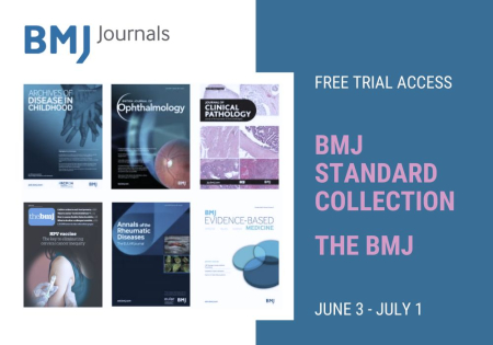 Free trial to BMJ Standard Collection and the BMJ (The British medical journal)